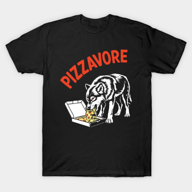 Pizzavore Junk Food Pizza Lover T-Shirt by Anticorporati