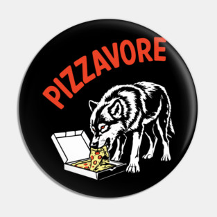 Pizzavore Junk Food Pizza Lover Pin