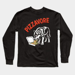 Pizzavore Junk Food Pizza Lover Long Sleeve T-Shirt