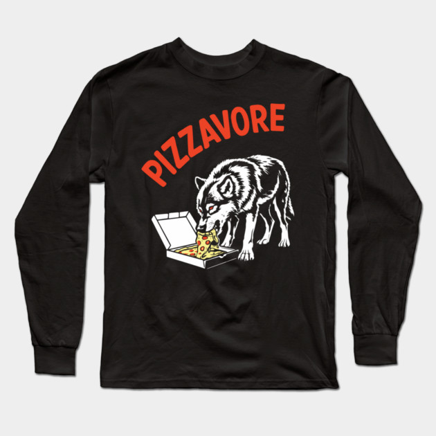Pizzavore Junk Food Pizza Lover Long Sleeve T-Shirt by Anticorporati