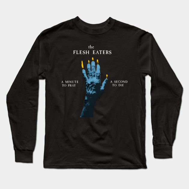 The-One-Flesh-On-Eaters-Own Long Sleeve T-Shirt by dtr_art
