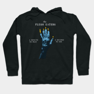 The-One-Flesh-On-Eaters-Own Hoodie