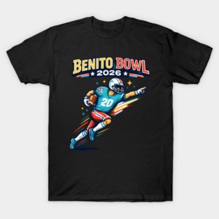 Benito-Bowl-2026 T-Shirt