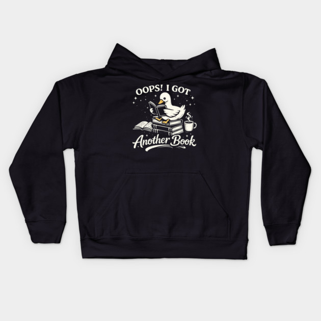 Oops! I Got Another Book Reader Book Lover Kids Hoodie by ArtistTee ⭐⭐⭐⭐⭐