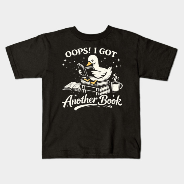 Oops! I Got Another Book Reader Book Lover Kids T-Shirt by ArtistTee ⭐⭐⭐⭐⭐
