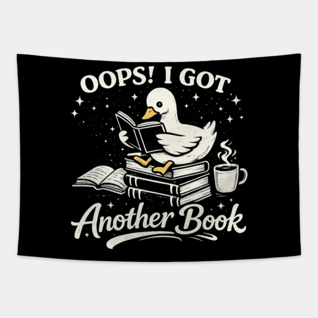 Oops! I Got Another Book Reader Book Lover Tapestry by ArtistTee ⭐⭐⭐⭐⭐