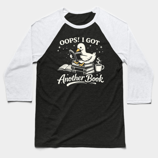 Oops! I Got Another Book Reader Book Lover Baseball T-Shirt by ArtistTee ⭐⭐⭐⭐⭐