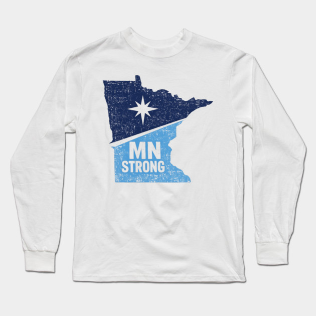 MN Strong Minnesota State Pride Minnesotan Resident Long Sleeve T-Shirt by ArtistTee ⭐⭐⭐⭐⭐