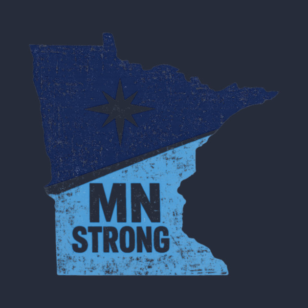 MN Strong Minnesota State Pride Minnesotan Resident by ArtistTee ⭐⭐⭐⭐⭐