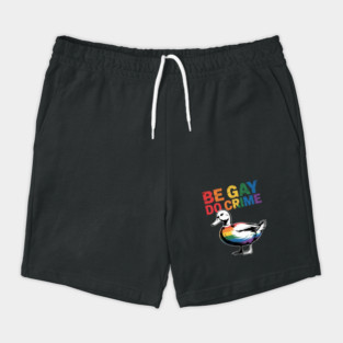 Be Gay Do Crime Goose Rainbow Pride Flag LGBTQ Shorts