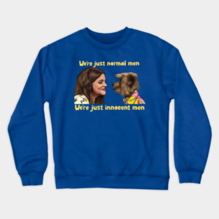 CBBC: We're Just Normal Men Crewneck Sweatshirt