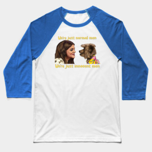 CBBC: We're Just Normal Men Baseball T-Shirt