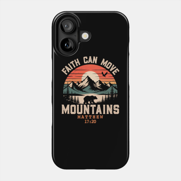 Faith Can Move Mountains Retro Sunset Bible Verse Christian Phone Case by yangho