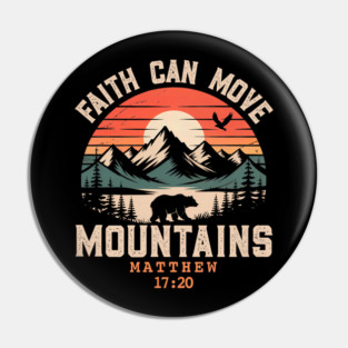 Faith Can Move Mountains Retro Sunset Bible Verse Christian Pin
