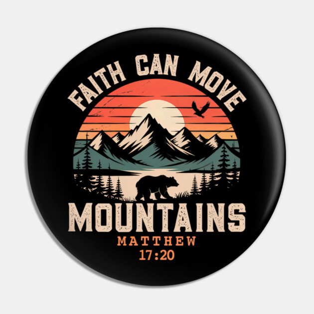 Faith Can Move Mountains Retro Sunset Bible Verse Christian Pin by yangho