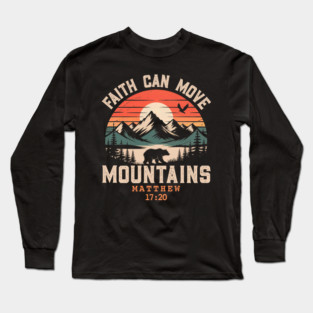 Faith Can Move Mountains Retro Sunset Bible Verse Christian Long Sleeve T-Shirt