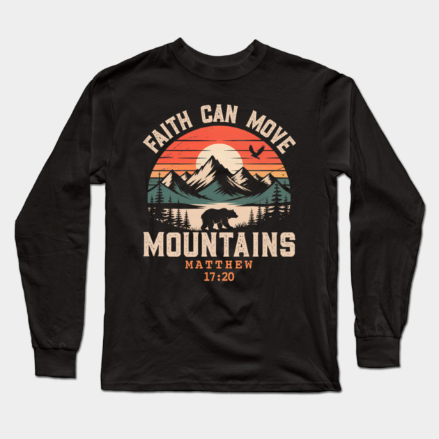 Faith Can Move Mountains Retro Sunset Bible Verse Christian Long Sleeve T-Shirt by yangho