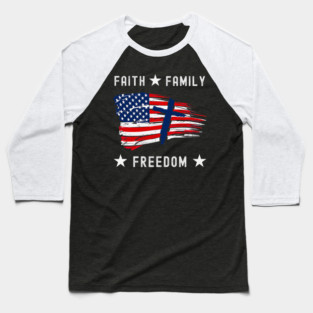 Faith Family Freedom America Patriotic Christian Baseball T-Shirt
