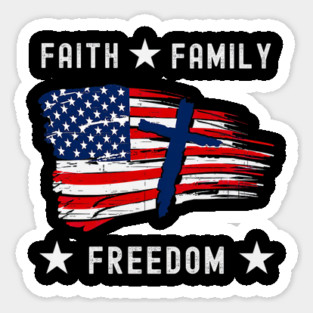 Faith Family Freedom America Patriotic Christian Sticker