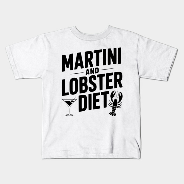 Martini and Lobster Diet Kids T-Shirt by Frank Ring