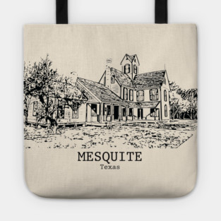Mesquite - Texas Tote