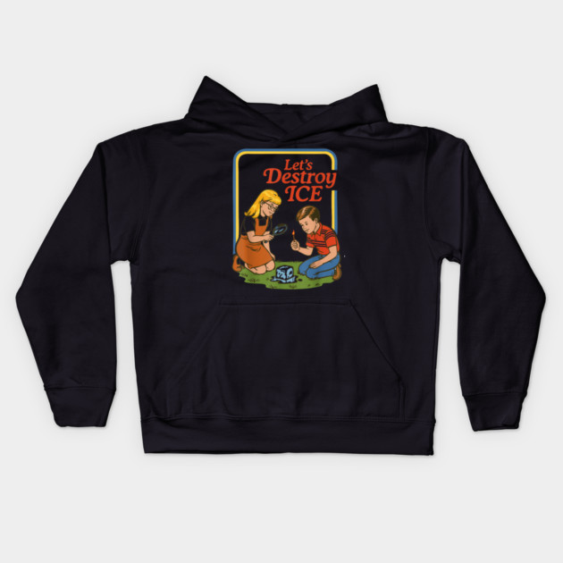 Let's Destroy ICE Abolish ICE Kids Hoodie by Donald's Store 2