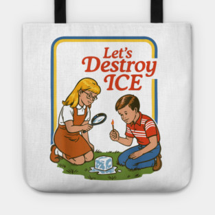Let's Destroy ICE Abolish ICE Tote