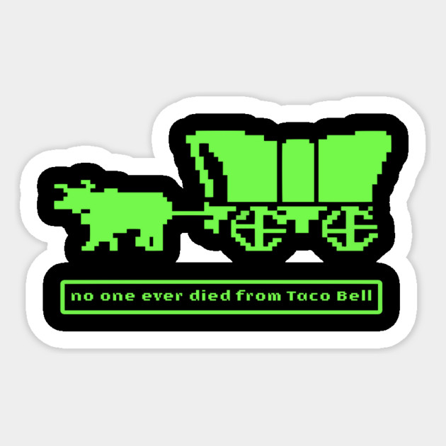 Taco Bell Dysentery Sticker by StereoBacon