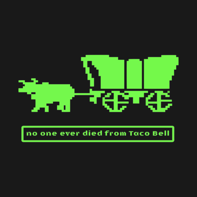 Taco Bell Dysentery by StereoBacon