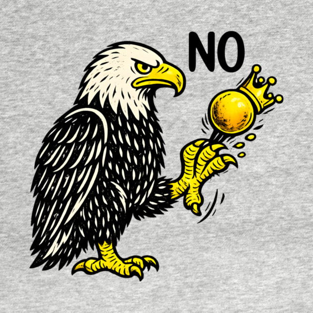 Funny No Kings in America - Retro Political Men Women by anas ouarid