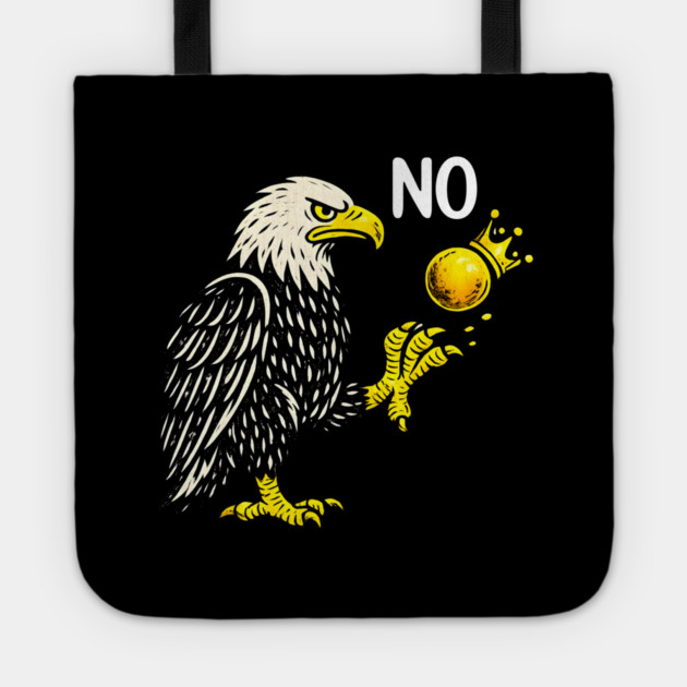 Funny No Kings in America - Retro Political Men Women Tote by anas ouarid