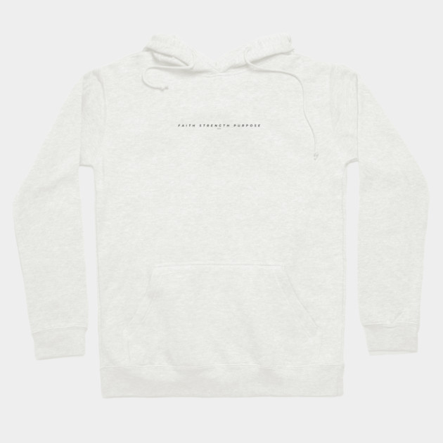 Faith Strength Purpose Hoodie by Helio's Store