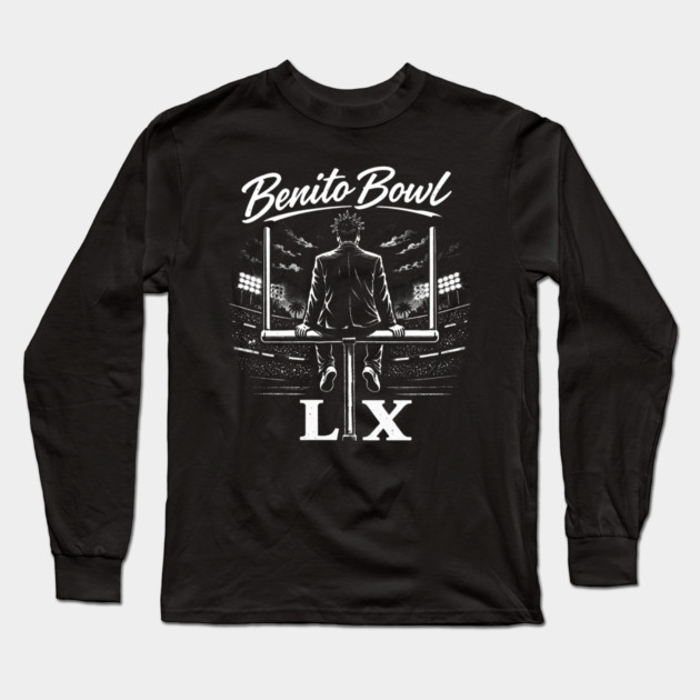 The Benito Bowl Show, Football Bowl Halftime Long Sleeve T-Shirt by Donald's Store 2