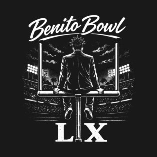 The Benito Bowl Show, Football Bowl Halftime T-Shirt