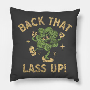 Retro Irish Shamrock – Vintage Distressed  Sassy Irish Clover Humor Pillow