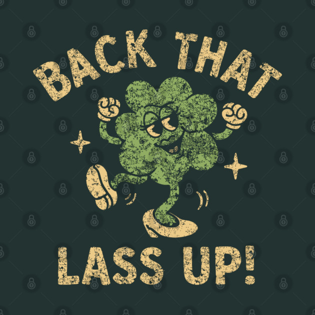 Retro Irish Shamrock – Vintage Distressed  Sassy Irish Clover Humor by JessArty