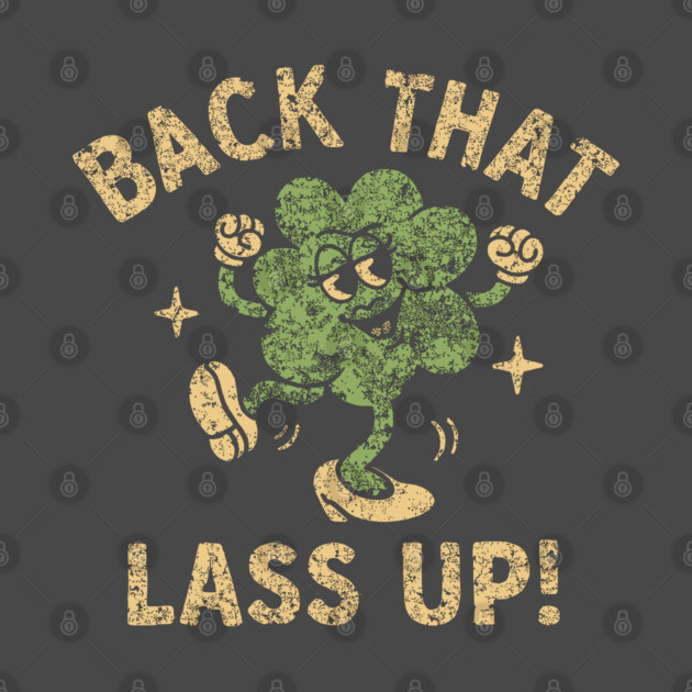 Retro Irish Shamrock – Vintage Distressed  Sassy Irish Clover Humor by JessArty