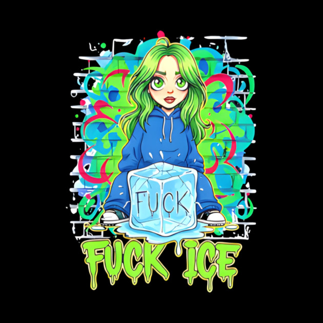 Billie Eilish Fck Ice out now cartoon by Donald's Store 2