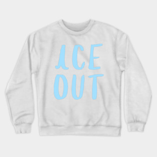 ice-out Crewneck Sweatshirt