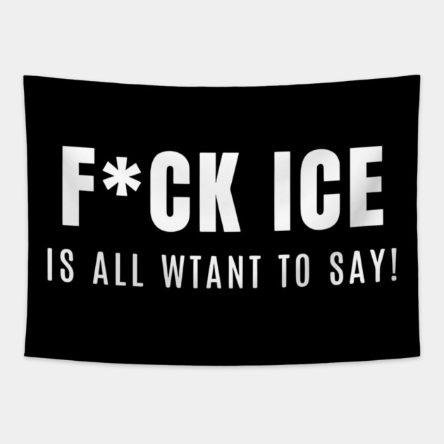 Billie Eilish Fck Ice is all wtant to say Tapestry by Donald's Store 2