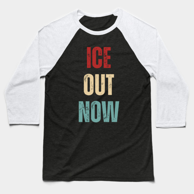 ice-out-now Baseball T-Shirt by Creatifly Graphic Tees