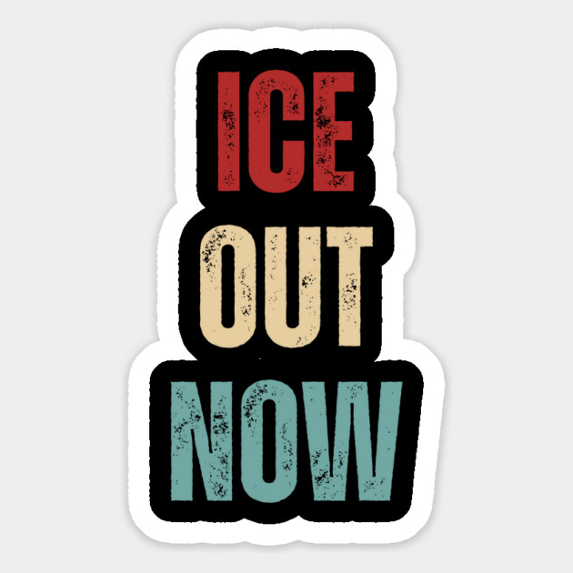 ice-out-now Magnet by Creatifly Graphic Tees
