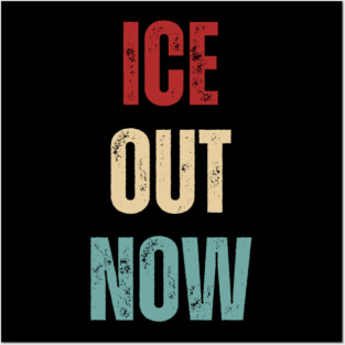 ice-out-now Posters and Art