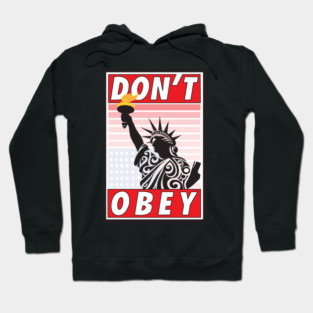 Don't Obey-Stressed Liberty Hoodie