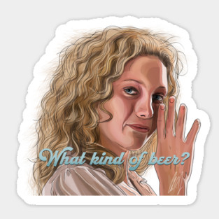 Almost Famous: What Kind of Beer? Sticker