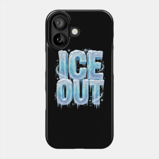 ice-out Phone Case