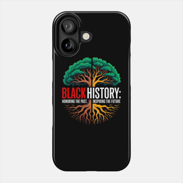 Black History: Roots and Future Heritage Tree Phone Case by UrbanLifeApparel