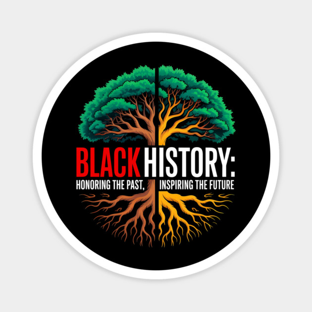 Black History: Roots and Future Heritage Tree Magnet by UrbanLifeApparel