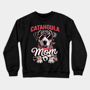 Catahoula Leopard Dog Dog Breed Catahoula Mom Crewneck Sweatshirt