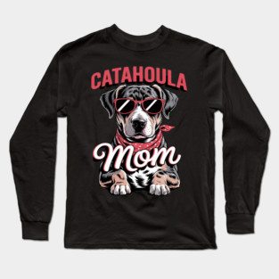 Catahoula Leopard Dog Dog Breed Catahoula Mom Long Sleeve T-Shirt